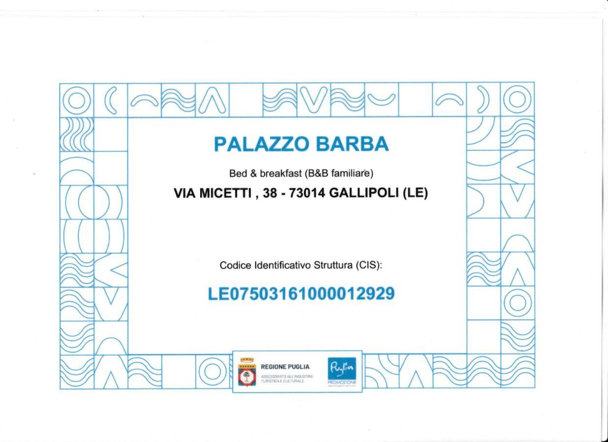 Palazzo Barba Bed & Breakfast Gallipoli Dış mekan fotoğraf
